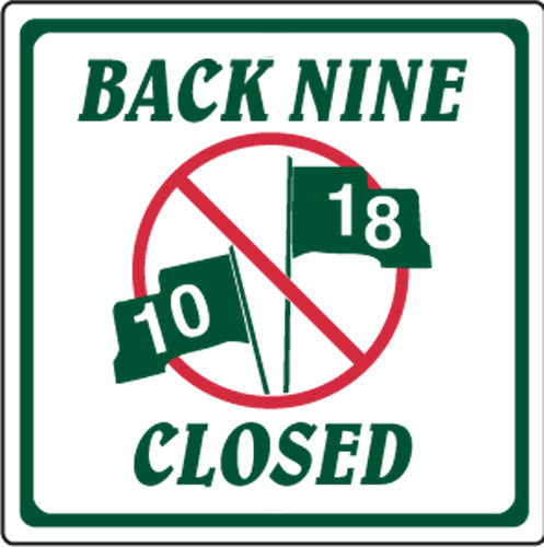 Tafel "FRONT NINE CLOSED" 30 x 30 cm Informationsschilder Golftech