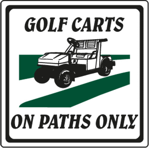 Tafel "GOLF CARTS ON PATHS ONLY" 30 x 30 cm Informationsschilder Golftech
