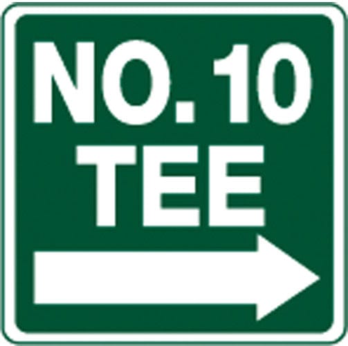 Grüne rechteckige Golfschild Tafel "No. 10 Tee" mit weißem Pfeil nach rechts, 30x30 cm.