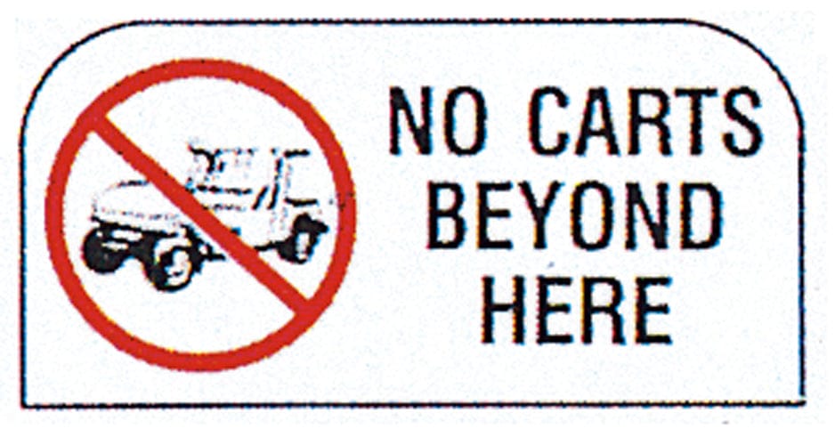Weißes Metall-Informationsschild 15x30 cm mit rotem Verbotssymbol und schwarzem Text "NO CARTS BEYOND HERE".