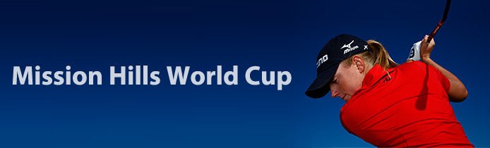 Mission Hills World Cup Golfturnier