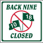Tafel "FRONT NINE CLOSED" 30 x 30 cm Informationsschilder Golftech